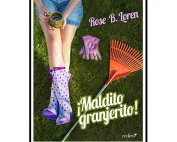 Maldito granjerito - Rose B Loren
